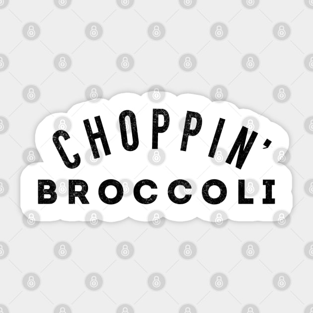 Choppin' Broccoli Sticker by BodinStreet